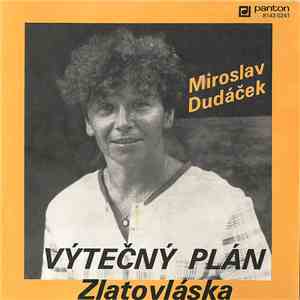 Miroslav Dudáček - Výtečný Plán / Zlatovláska