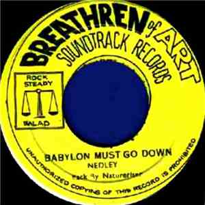Nedley & Nature Riser - Babylon Must Go Down