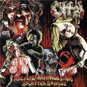 Offal - Macabre Rampages And Splatter Savages