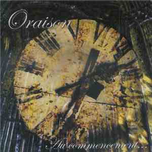 Oraison - Au Commencement...