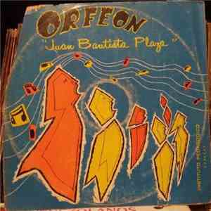 Orfeon Juan Bautista Plaza - Orfeon Juan Bautista Plaza