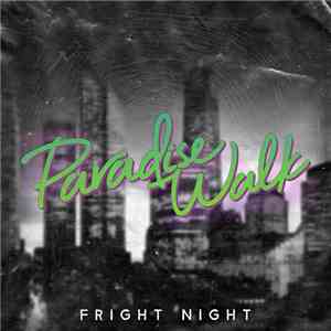 Paradise Walk - Fright Night