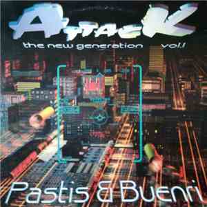 Pastis & Buenri - Attack (The New Generation Vol.1)