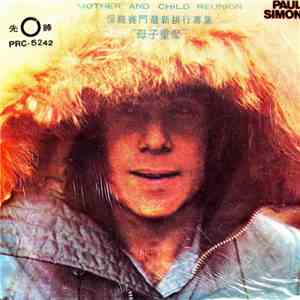 Paul Simon - Mother And Child Reunion