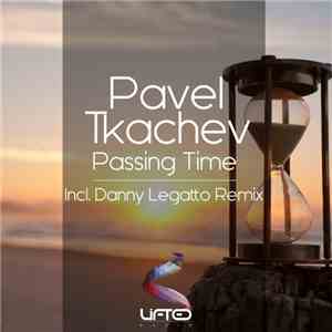 Pavel Tkachev - Passing Time