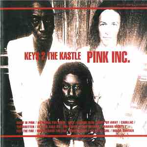 Pink Inc. - Keys 2 The Kastle
