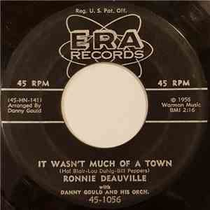 Ronnie Deauville With Danny Gould And His Orch. - It Wasn't Much Of A Town ...