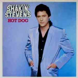 Shakin' Stevens - Hot Dog