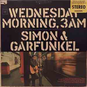 Simon & Garfunkel - Wednesday Morning, 3 A.M.