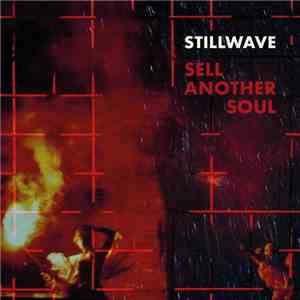 Stillwave - Sell Another Soul