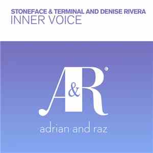 Stoneface & Terminal And Denise Rivera - Inner Voice