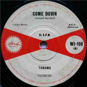 Tanamo - Come Down / I Am Holding On