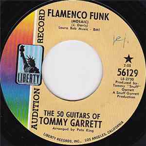 The 50 Guitars Of Tommy Garrett - Flamenco Funk (Mosaic)