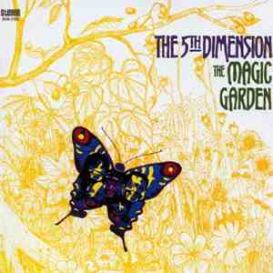 The Fifth Dimension - The Magic Garden