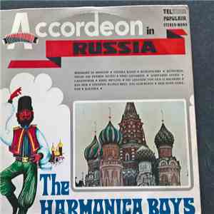 The Harmonica Boys - Accordeon In Russia