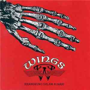 Wings  - Jerangkung Dalam Almari