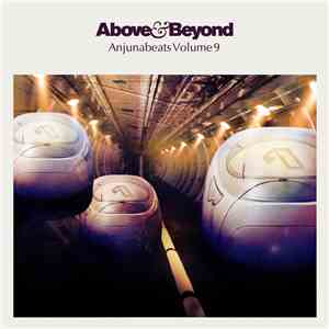Above & Beyond - Anjunabeats, Vol. 9 (Bonus Track Version)