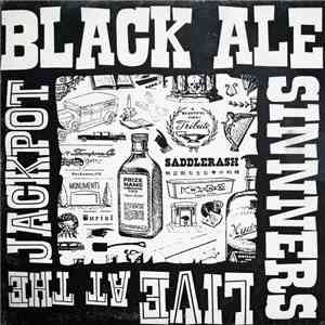 Black Ale Sinners - Live At The Jackpot