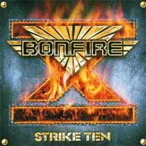 Bonfire - Strike Ten