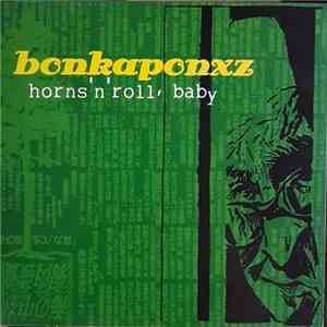 Bonkaponxz - Horns'n'Roll Baby