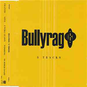 Bullyrag - 5 Tracks