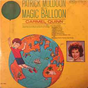 Carmel Quinn - Patrick Muldoon And His Magic Balloon