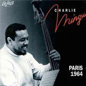 Charlie Mingus - Paris 1964