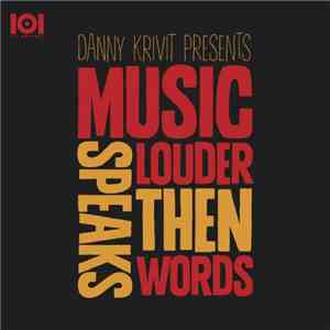 Danny Krivit - Music Speaks Louder Than Words