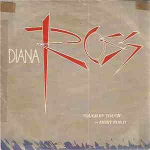 Diana Ross - Touch By Touch / Fight For It