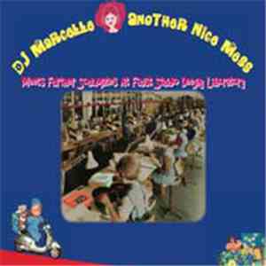 DJ Marcelle/Another Nice Mess - Meets Further Soulmates At Faust Studio Deejay Laboratory