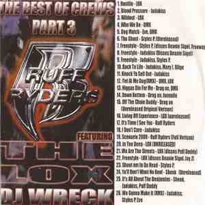DJ Wreck - Best Of Crews Part 3 - Ruff Ryders Featuring The Lox