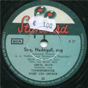 Gretl Rath Begleitet Vom Tanzorchester Josef Leo Gruber - Sing, Nachtigall, ...