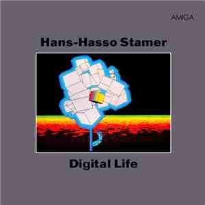 Hans-Hasso Stamer - Digital Life