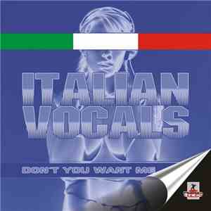 Italian Vocals - Don't You Want Me