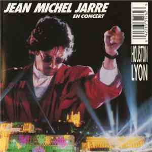 Jean Michel Jarre - En Concert / Houston-Lyon