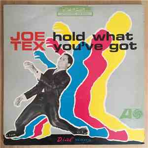 Joe Tex - Hold What You've Got