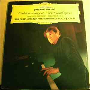 Johannes Brahms - Emil Gilels · Berliner Philharmoniker · Eugen Jochum - Kl ...
