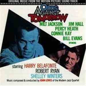 John Lewis  - Odds Against Tomorrow (Original Music From The Motion Picture Soundtrack)