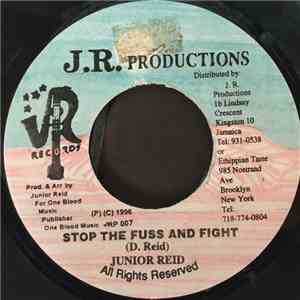 Junior Reid - Stop The Fuss And Fight