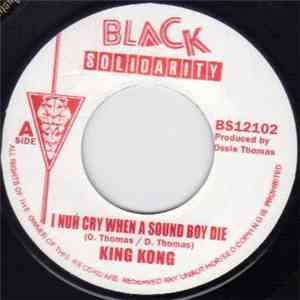 King Kong - I Nuh Cry When Sound Boy Die
