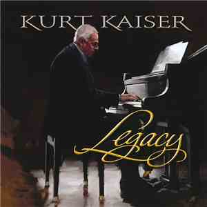 Kurt Kaiser - Legacy