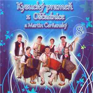 Kysucký Prameň z Oščadnice a Martin Čerňanský - 8