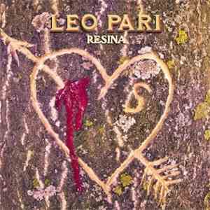 Leo Pari - Resina
