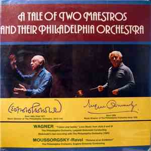 Leopold Stokowski, Eugene Ormandy, Richard Wagner, Modest Moussorgsky - A T ...
