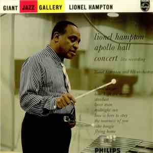 Lionel Hampton And His Orchestra - Lionel Hampton Apollo Hall Concert 1954
