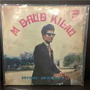 M. Daud Kilau - Isteri Durhaka