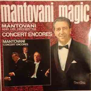 Mantovani And His Orchestra - Mantovani Magic / Concert Encores