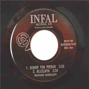 Mariachi Guadalupe - Senor Ten Piedad / Alleluya