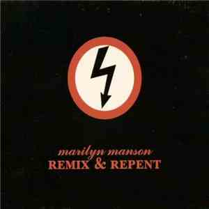 Marilyn Manson - Remix & Repent