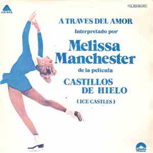 Melissa Manchester - Looking Through The Eyes Of Love = A Traves Del Amor